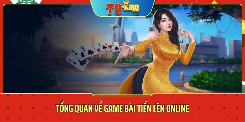 Kinh nghiệm trong bài tiến lên online